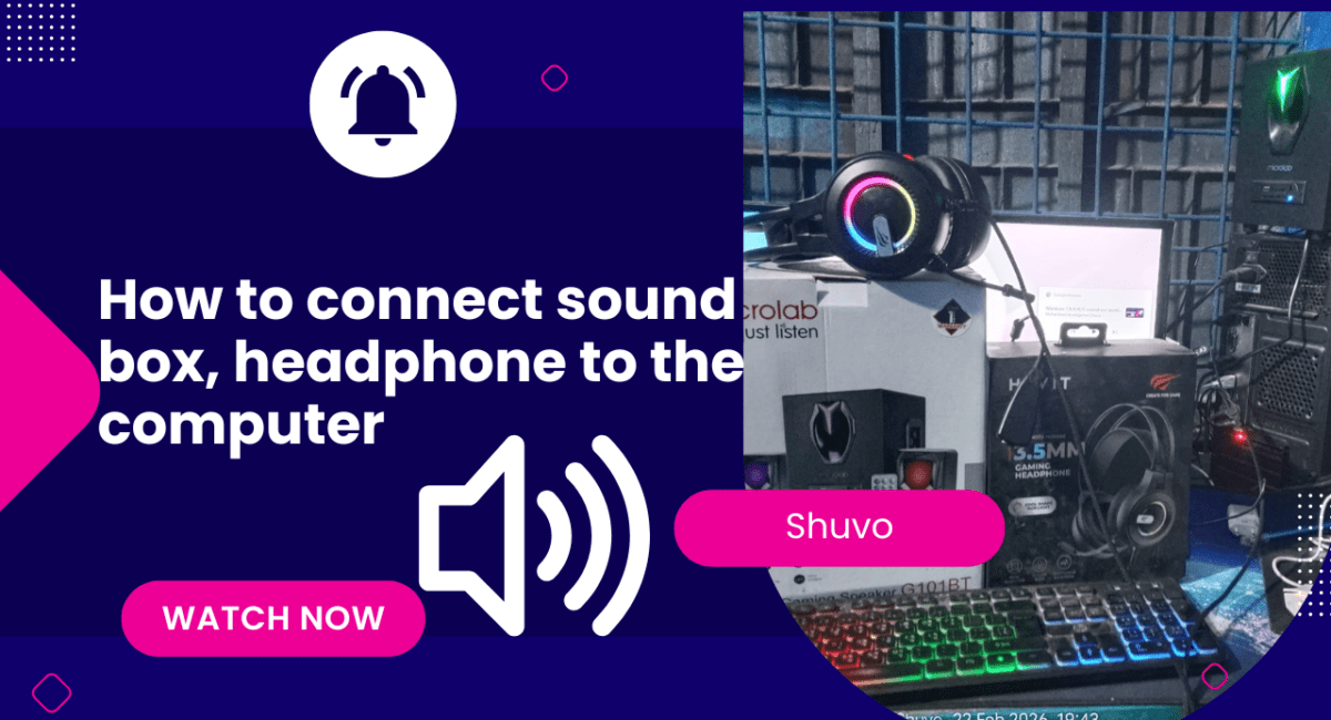 How to connect soundox, headphone to the computer.